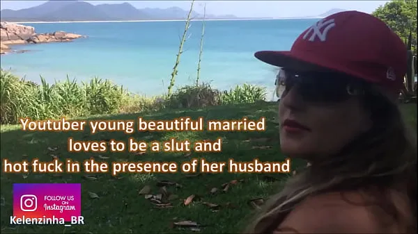 高清youtuber young beautiful married loves to be a slut and hot fuck in the presence of her husband - come and see the world of Kellenzinha hotwife大型剪辑